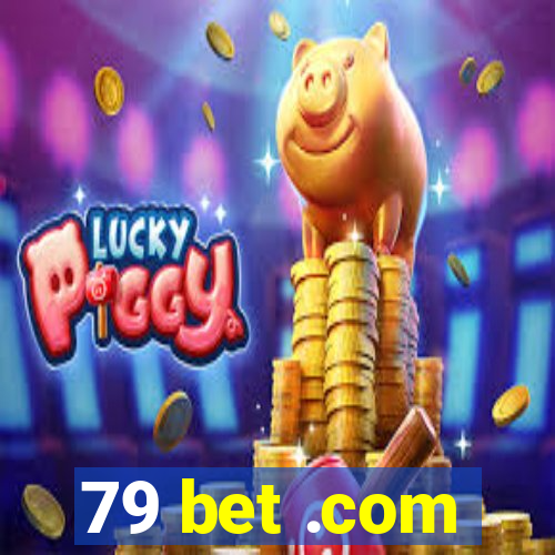 79 bet .com